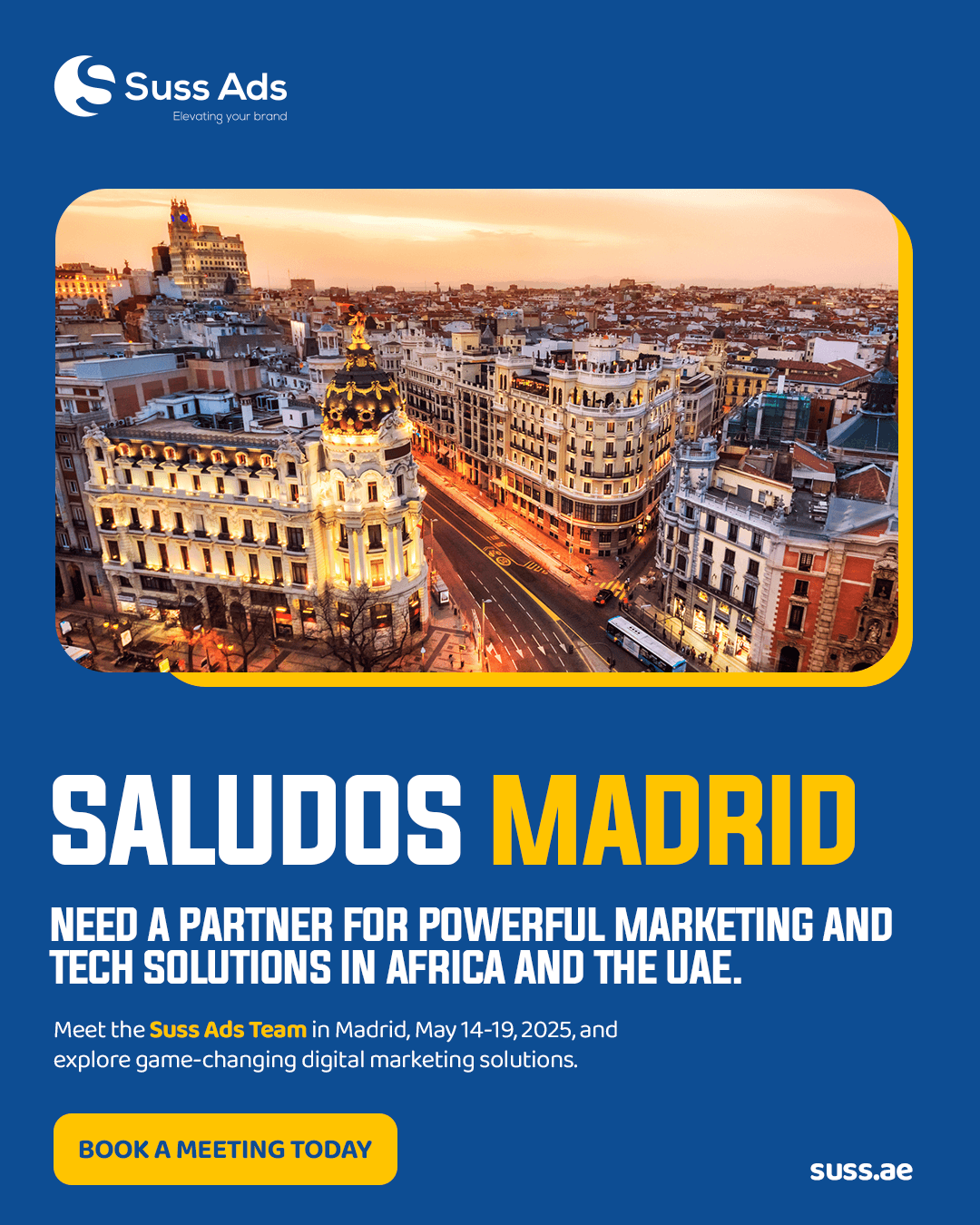 Suss Ads in Madrid: Connecting Africa, the UAE, and Europe with Innovation