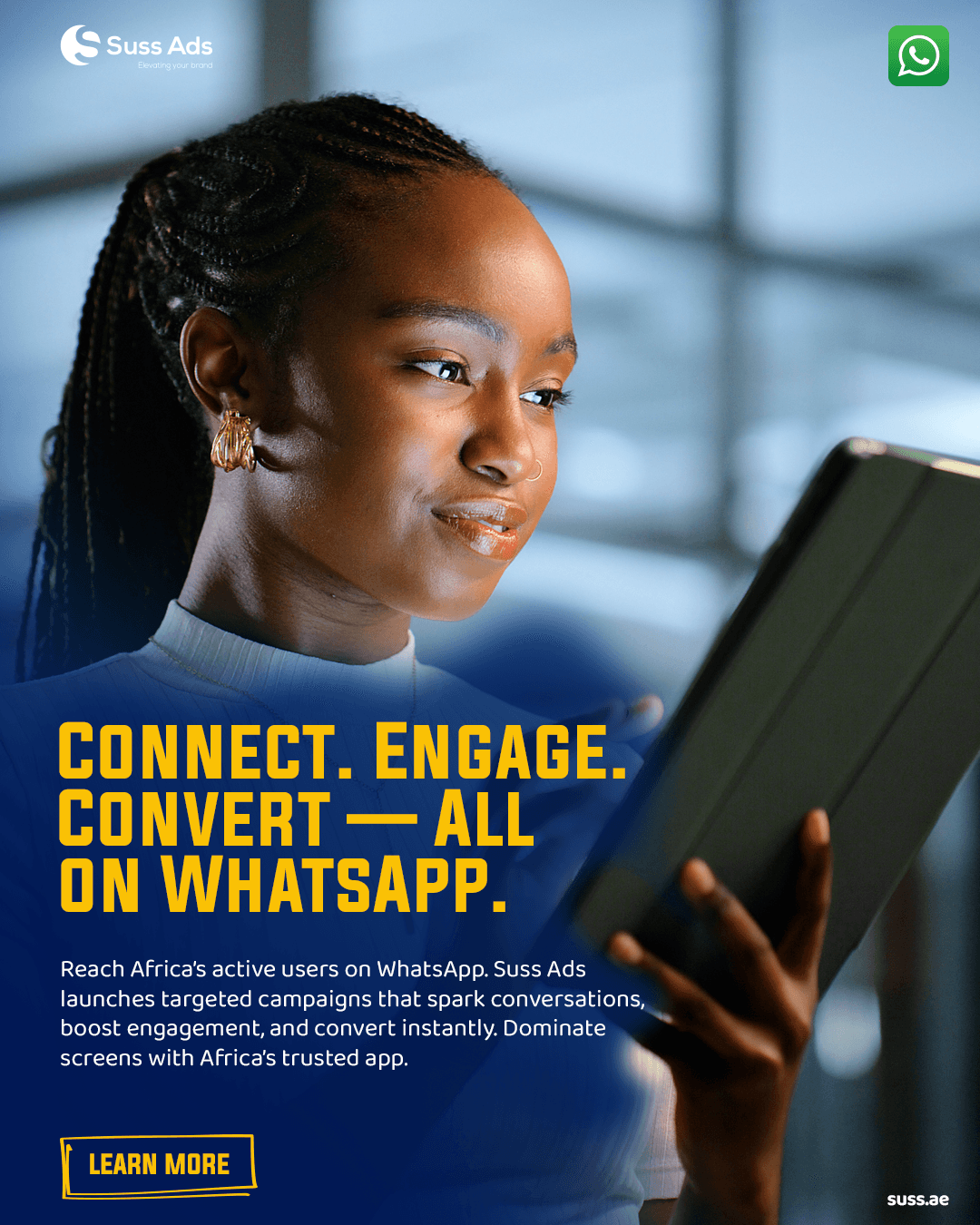 Engage Smarter. Convert Faster. With WhatsApp Ads.